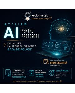 Atelier Inteligența Artificială pentru profesori: De la idee la resurse didactice gata de folosit - eveniment educaţional pentru formarea continuă a profesorilor