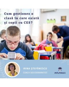 Cursul în format eLearning: Cum gestionez o clasă în care există și copii cu cerințe educaționale speciale?