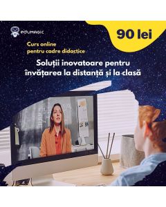 Curs online pentru cadre didactice Solutii inovatoare pentru invatarea hibrid si la distanta