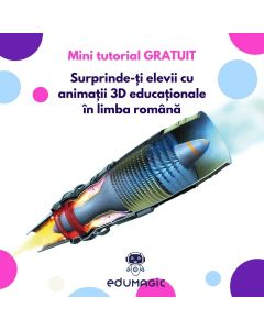 Tutorial gratuit Surprinde-ți elevii cu animații 3D educaționale în limba română