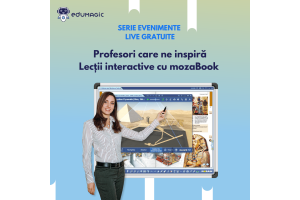 Curs gratuit: Lecții digitale interactive cu MozaBook: Profesori care ne inspiră