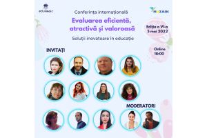 Conferința internațională „Evaluarea eficientă, atractivă și valoroasă” - Soluții inovatoare în educație, ediția a VI-a