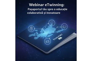 Cursul în format eLearning: eTwinning - pașaportul tău spre o educație colaborativă și inovatoare